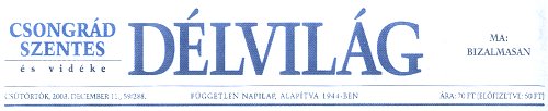 D�lvil�g - Csongr�d megye napilapja