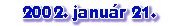 Gondolatok iskol�mr�l, Kialudtak a kar�csonyi f�nyek!, EMBEREK, ARCOK, ESEM�NYEK, V�rosi Informatikai F�rum, T�l a t�zezredik l�togat�n!, Farsangi karnev�l!, 2002 els� sz�l�tte!, Szilveszteri t�zij�t�k, Megpr�b�lt�k felt�rni a SZERVERT!, V�zkereszt, Nem feny�fa, hanem f�z�ed�ny, A megye sportj��rt, Magyar csal�d aj�nd�kai, Kar�csonyi d�szek, Felvil�gosult v�rosunk!, �jabb d�szvil�g�t�s!